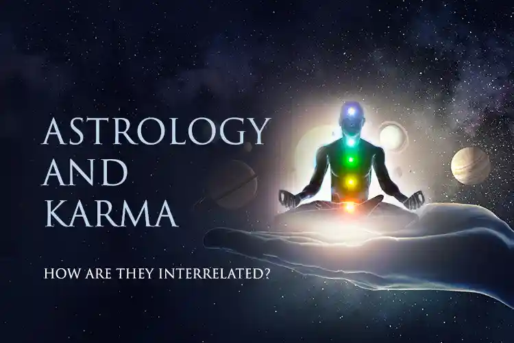 KARMA AND ASTROLOGY!