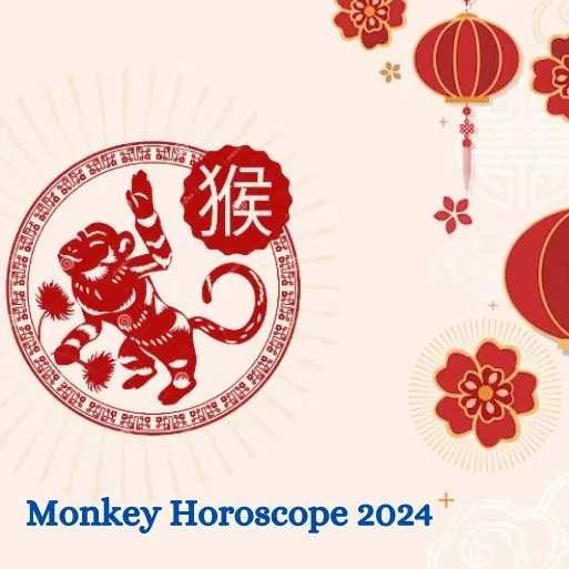 Monkey Chinese Horoscope 2024